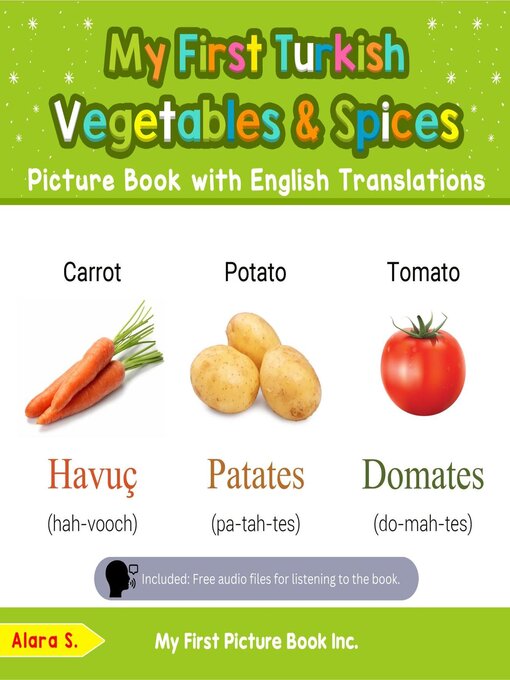 Title details for My First Turkish Vegetables & Spices Picture Book with English Translations by Alara S. - Available